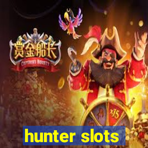 hunter slots